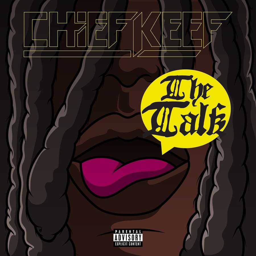 Chief Keef - The Talk